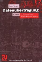 Cover of: Datenübertragung. LAN und Internetprotokolle für IT-Berufe by Peter Welzel, Harald Schumny