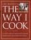 Cover of: Lee Bailey's the way I cook