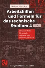 Cover of: Arbeitshilfen und Formeln für das technische Studium, Bd.4, Elektrotechnik, Elektronik, Digitaltechnik, Steuerungstechnik