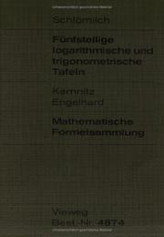 Cover of: Fünfstellige logarithmische und trigonometrische Tafeln / Mathematische Formelsammlung. (Lernmaterialien)