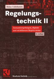 Cover of: Regelungstechnik II. Zustandsregelungen, digitale und nichtlineare Regelsysteme