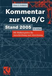 Cover of: VOB Verdingungsordnung für Bauleistungen. Gesamtkommentar. Zur VOB Ausgabe 2000, mit Bildbeispielen für Ausschreibung und Abrechnung