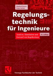 Regelungstechnik für Ingenieure by Manfred Reuter, Serge Zacher