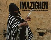 Cover of: Imazighen: the vanishing traditions of Berber women