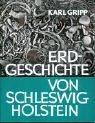 Cover of: Erdgeschichte von Schleswig-Holstein.