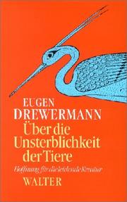Cover of: Über die Unsterblichkeit der Tiere. Hoffnung für die leidende Kreatur.