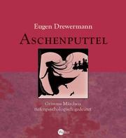 Cover of: Aschenputtel. Grimms Märchen tiefenpsychologisch gedeutet.