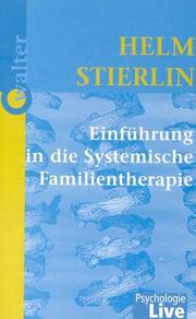 Cover of: Einführung in die Systemische Familientherapie. Cassette. by Helm Stierlin