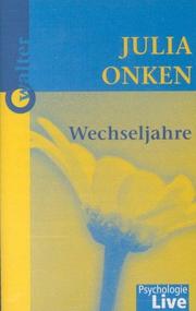 Cover of: Wechseljahre. Cassette. by Julia Onken
