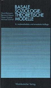 Cover of: Basale Soziologie: Theoretische Modelle.