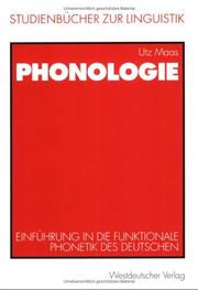 Cover of: Phonologie. Einführung in die funktionale Phonetik des Deutschen.