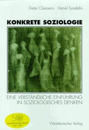 Cover of: Konkrete Soziologie. Eine verständliche Einführung in soziologisches Denken.