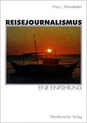Cover of: Reisejournalismus. Eine Einführung.
