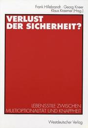 Cover of: Verlust der Sicherheit?: Lebensstile zwischen Multioptionalitat und Knappheit