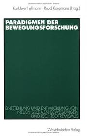 Cover of: Paradigmen Der Bewegungsforschung by Kai-Uwe Hellmann, Ruud Koopmans