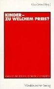 Cover of: Kinder. Zu welchem Preis? Was es bedeutet, Kinder zu haben. by 