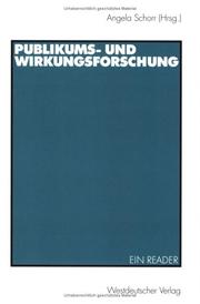 Ergebnisse der Publikums- und Wirkungsforschung. Ein Reader