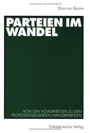 Cover of: Parteien im Wandel. Von den Volksparteien zu den professionalisierten Wählerparteien