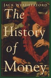 Cover of: The history of money by J. McIver Weatherford