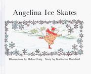 Cover of: Angelina Ice Skates by Katharine Holabird