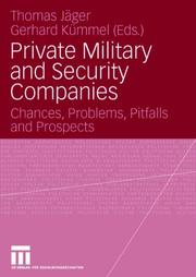 Cover of: Private Military and Security Companies: Chances, Problems, Pitfalls and Prospects