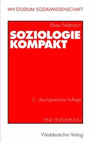 Cover of: Soziologie kompakt. Eine Einführung. by Klaus Feldmann