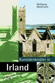 Cover of: Kunstdenkmäler in Irland. by Wolfgang Metternich