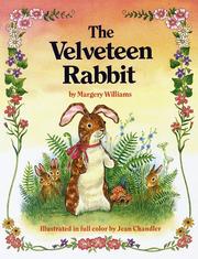 Cover of: The Velveteen Rabbit, or, How toys become real by Margery Williams Bianco