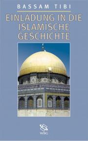 Cover of: Einladung in die islamische Geschichte.