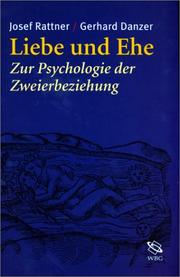 Cover of: Liebe und Ehe. Zur Psychologie der Zweierbeziehung.