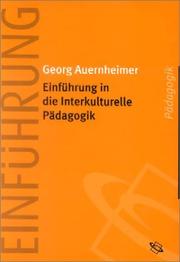 Cover of: Einführung in die interkulturelle Pädagogik. 5./6. Schuljahr. by Georg Auernheimer