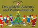 Cover of: Zwergenstübchen. Das Goldene Advents- und Weihnachtsbuch.