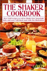 Cover of: The Shaker Cookbook by Caroline B. Piercy