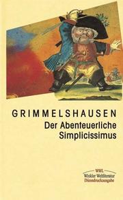 Cover of: Der abenteuerliche Simplicissimus. by Hans Jakob Christoffel von Grimmelshausen, Alfred. Kelletat