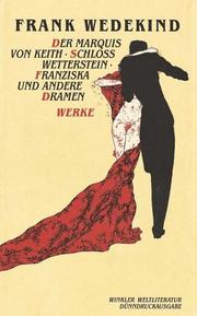 Cover of: Werke in zwei Bänden. by Frank Wedekind, Erhard. Weidl