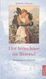 Cover of: Der Münchner im Himmel. Bayerische Geschichten.