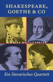 Cover of: Shakespeare, Goethe und Co. Kartenspiel. Ein literarisches Quartett der Winkler Weltliteratur.