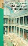 Cover of: Bibliotheken in der Antike.
