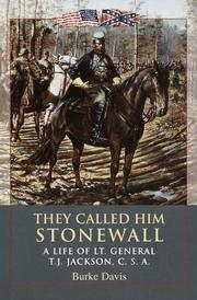 They called him Stonewall by Burke Davis