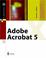 Cover of: Adobe Acrobat 5 (X.media.press)