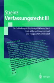 Cover of: Verfassungsrecht III: Die Einbindung der Bundesrepublik Deutschland in die Völkerrechtsgemeinschaft und in die Europäische Union (Springer-Lehrbuch)