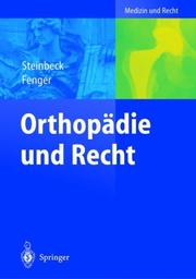 Cover of: Orthopädie und Recht (Facharzt und Recht)