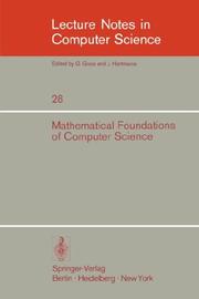 Cover of: Mathematical Foundations of Computer Science 1974: 3rd Symposium at Jadwisin near Warsaw, June 17 - 22, 1974 (Lecture Notes in Computer Science)