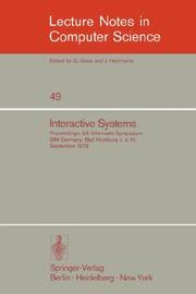 Cover of: Interactive Systems: Proceedings, 6. Informatik-Symposium, IBM Germany, Bad Homburg v.d.H., September 1976 (Lecture Notes in Computer Science)