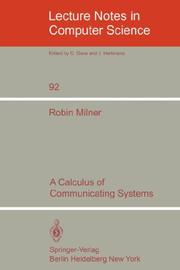 Cover of: A Calculus of Communication Systems