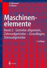 Cover of: Maschinenelemente: Band 2: Getriebe allgemein, Zahnradgetriebe - Grundlagen, Stirnradgetriebe