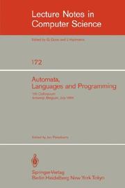 Cover of: Automata, Languages, and Programming: 11th Colloquium, Antwerp, Belgium, July 16-20, 1984 (EATCS sign). Proceedings (Lecture Notes in Computer Science)