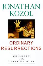 Cover of: Ordinary Resurrections by Jonathan Kozol