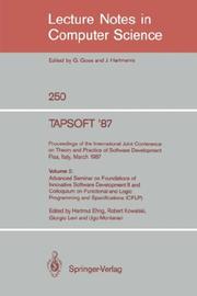 Cover of: TAPSOFT '87. Proceedings of the International Joint Conference on Theory and Practice of Software Development, Pisa, Italy, March 23 - 27 1987: Volume ... (CFLP) (Lecture Notes in Computer Science)
