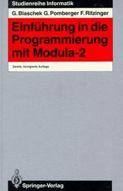 Cover of: Einführung in die Programmierung mit Modula-2 (Studienreihe Informatik) by Günther Blaschek, Gustav Pomberger, Franz Ritzinger